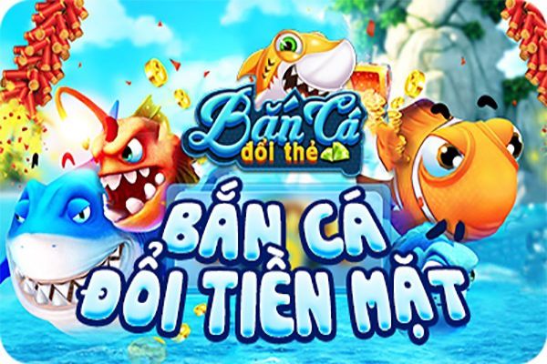 Với nhiều đặc điểm nổi bật, Bắn cá thẻ game được đông đảo game thủ yêu thích