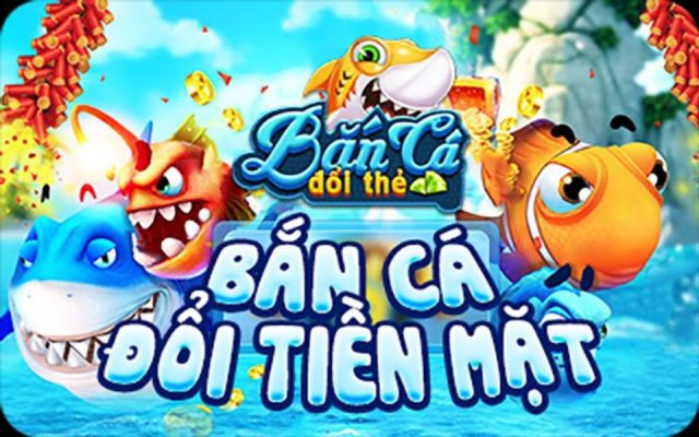 Những sản phẩm có mặt tại cổng game bắn cá đổi thưởng