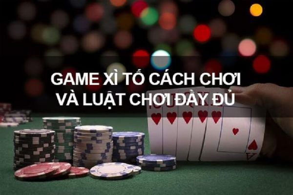 Luật chơi bài Xì tố