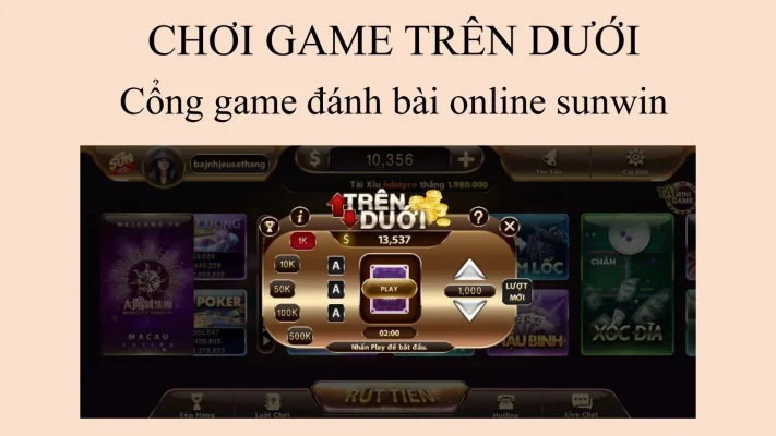 Kinh nghiệm làm giàu cùng game Trên Dưới